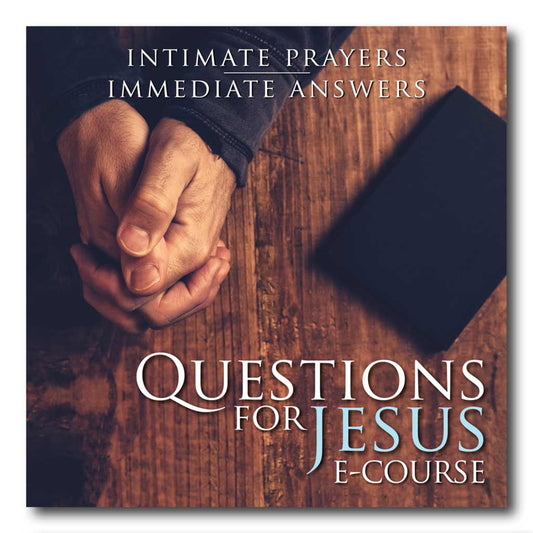Questions for Jesus Self-Study eCourse