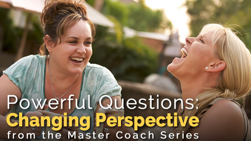 Powerful Questions: Changing Perspectives (Streaming Audio)