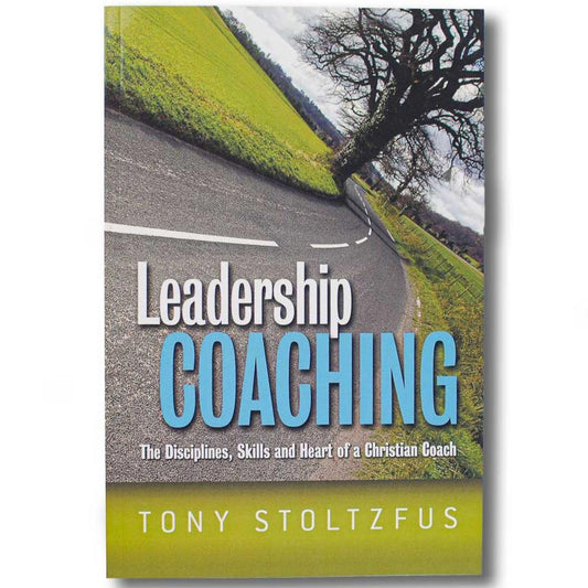 Leadership Coaching by Tony Stoltzfus